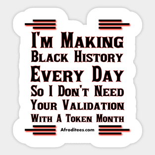 I'm Making Black History Sticker